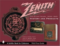 Zenith Radio (Schiffer Book for Collectors)