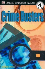 DK Readers: Crime Busters (Level 4: Proficient Readers)