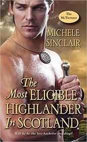 The Most Eligible Highlander in Scotland (The McTiernays)