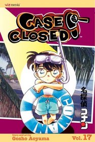 Case Closed, Volume 17 (Case Closed (Graphic Novels))