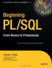 Beginning PL/SQL: From Novice to Professional (Beginning from Novice to Professional)