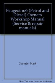 Peugeot 106 (Petrol and Diesel) Owners Workshop Manual (Service & repair manuals)