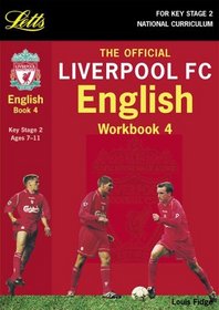 Liverpool English: Bk.4: Learn to be a Champion! (Key Stage 2 official Liverpool football workbooks)