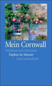 Mein Cornwall: Schoonheit und Geheimnis (Enchanted Cornwall: Her Pictorial Memoir) (German Edition)