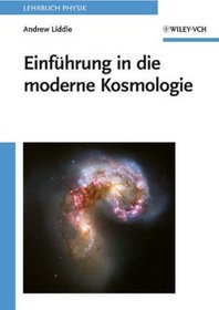 Einfuhrung in Die Moderne Kosmologie (German Edition)