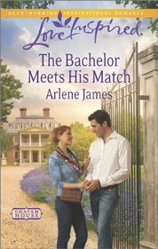 The Bachelor Meets His Match (Chatam House, Bk 8) (Love Inspired, No 856)