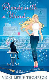 Blonde with a Wand (Babes on Brooms, Bk 1)