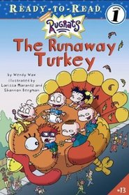 Rugrats: The Runaway Turkey  (Ready-to-Read, Level 1)
