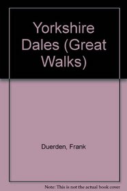 Great Walks: Yorkshire Dales (Great Walks Series)