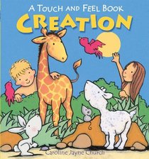 Creation: A Touch and Feel Book
