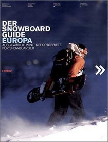 Der Snowboard Guide Europa.
