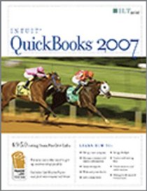 QuickBooks 2007 + Certblaster, Student Manual (ILT (Axzo Press))