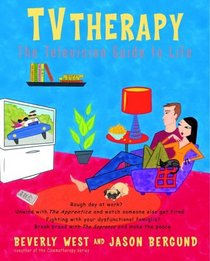 TVtherapy: The Television Guide to Life (Cinematherapy)