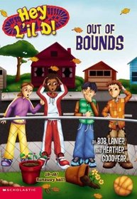 Out of Bounds (Hey L'il D!, No. 4) (Hey L'il D)