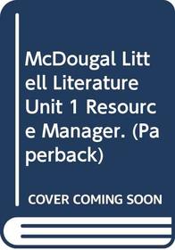 Resource Manager Unit 1 - Grade 8 (McDougal Littell Literature)