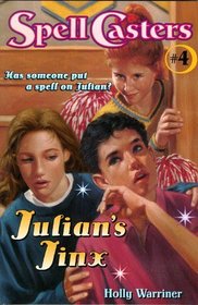 Julian's Jinx (Spell Casters)