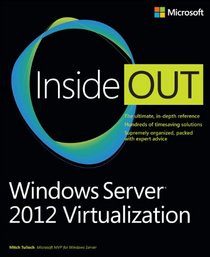 Windows Server 2012 Virtualization Inside Out