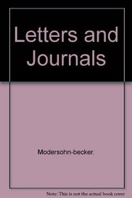 Paula Modersohn-Becker: The Letters and Journals
