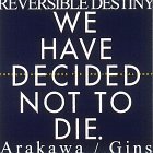 Reversible Destiny: Arakawa/Gins