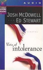 Vote of Intolerance: A Novel