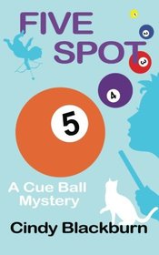 Five Spot (Cue Ball, Bk 5)