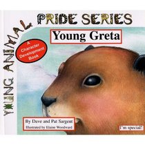 Young Greta: I'm Special! (Groundhog) (Young Animal Pride)