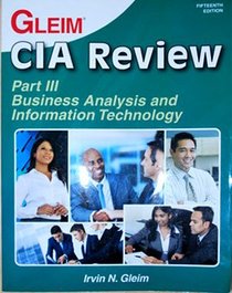 CIA Review Part III: Business Analysis and Information Technology [Paperback] 15th Edition