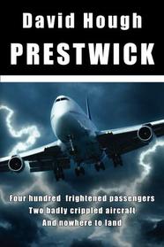 Prestwick (Danger in the Sky) (Volume 1)