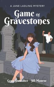 Game of Gravestones (Jane Ladling, Bk 3)