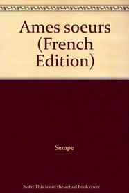 Ames seurs (French Edition)