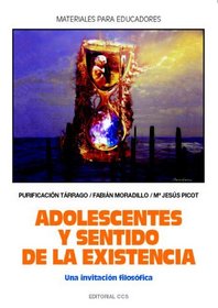 Adolescentes Y Sentido De La Existencia (Spanish Edition)