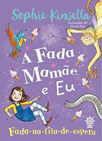 A Fada Mamae e Eu - Fada-na-fila-de-espera Vol. 2 (Em Portugues do Brasil)