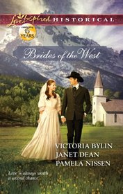 Brides of the West: Josie's Wedding Dress / Last Minute Bride / Her Ideal Husband (Harlequin Historical, No 132)