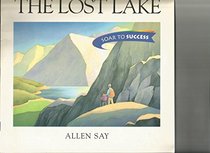 The Lost lake (Soar to success)
