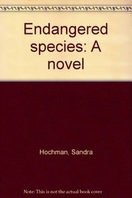 Endangered species: A novel