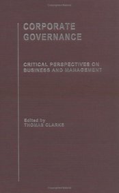 Corporate Governance, Volume 2 (Critical Perspectives on Business and Management)