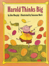 Harold Thinks Big