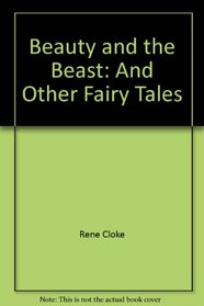 Beauty & the Beast & Other Fairy Tales