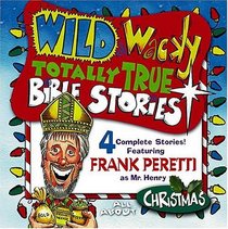 Wild  Wacky Totally True Bible Stories - Christmas CD (Wild  Wacky Totally True Bible Stories (Audio))