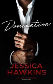 Domination (Explicitly Yours) (Volume 2)