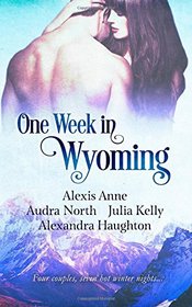 One Week in Wyoming (One Week in Love)