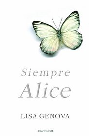 Siempre Alice (Spanish Edition)