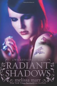 Radiant Shadows (Wicked Lovely, Bk 4)