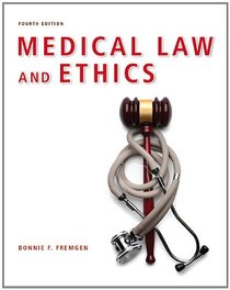 Medical Law and Ethics (4th Edition)