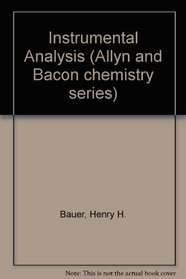 Instrumental Analysis (Allyn and Bacon chemistry series)