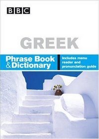 BBC Greek Phrase Book & Dictionary (Phrasebook)