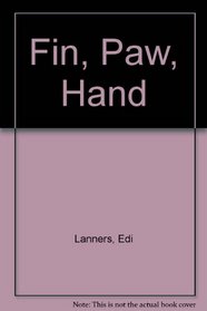 Fin, Paw, Hand