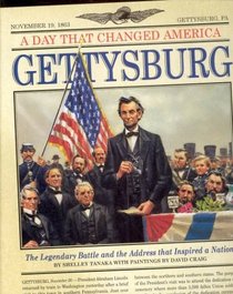 A Day That Changed America: Gettysburg
