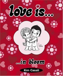 Love Is . . . In bloom