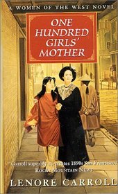 One Hundred Girls' Mother (Women of the West Novels)